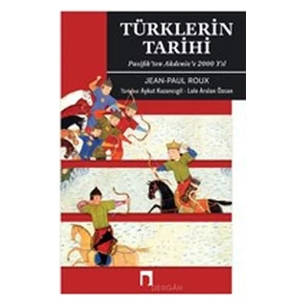 Türklerin Tarihi Pasifik'ten Akdeniz'e 2000 Yıl - Jean-Paul Roux - Görsel 2