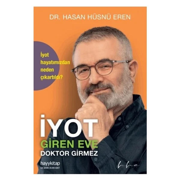 İyot Giren Eve Doktor Girmez - Hasan Hüsnü Eren - Görsel 5
