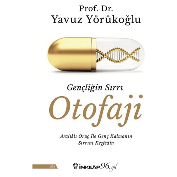 Gençliğin Sırrı Otofaji - Yavuz Yörükoğlu - Görsel 2