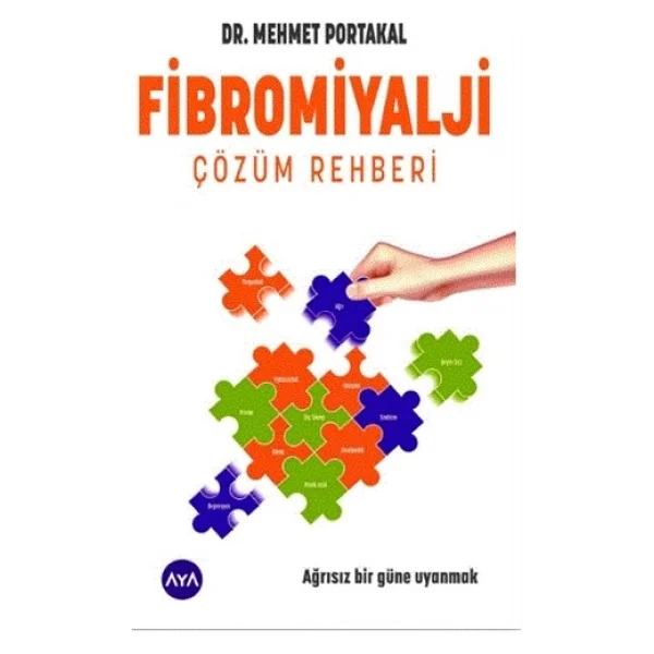 Fibromiyalji - Çözüm Rehberi - Mehmet Portakal - Görsel 2