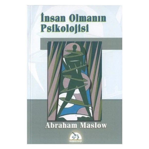 İnsan Olmanın Psikolojisi - Abraham Maslow - Görsel 3