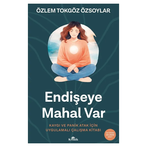Endişeye Mahal Var - Özlem Tokgöz Özsoylar - Görsel 3