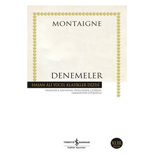 Denemeler - Montaigne İş Bankası Kültür Yayınları - Görsel 4