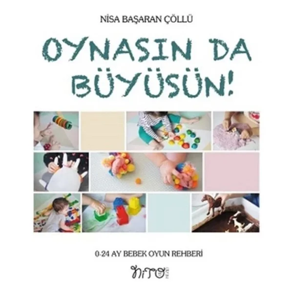 Oynasın Da Büyüsün - Nisa Başaran Çöllü - Görsel 4