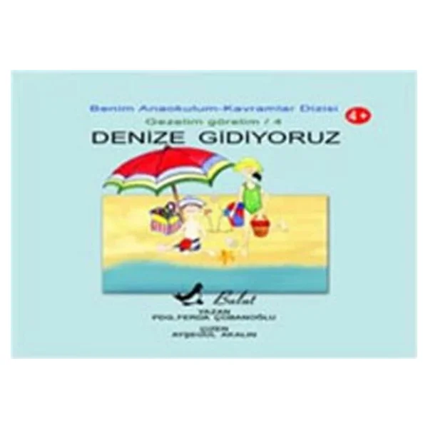 Benim Anaokulum - Gezelim Gorelim 4 - Denize Gidiyoruz - Ferda Çobanoğlu - Görsel 4