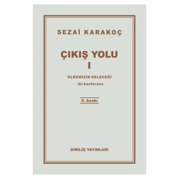 Çıkış Yolu 1 - Ülkemizin Geleceği - Sezai Karakoç - Görsel 3