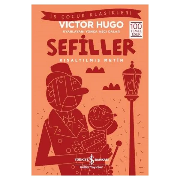 Sefiller (Kısaltılmış Metin) - Victor Hugo - İş Bankası Kültür Yayınları - Görsel 6