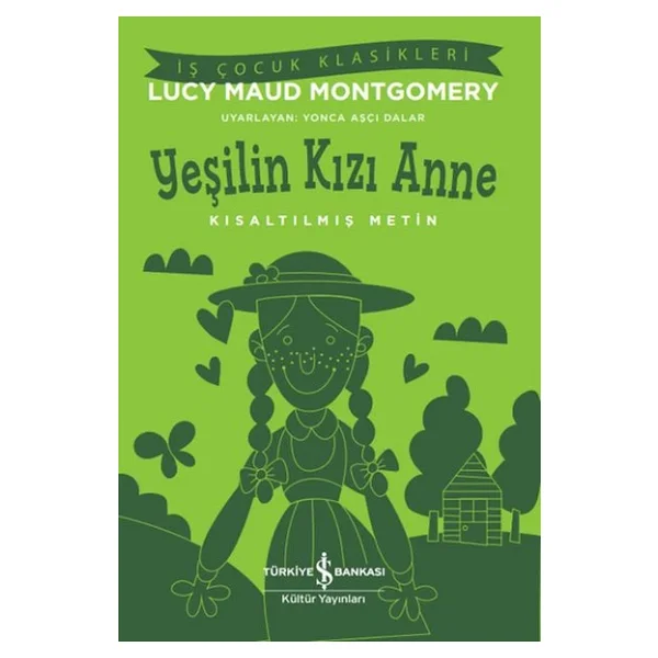 Yeşilin Kızı Anne 1 - Lucy Maud Montgomery - Görsel 4