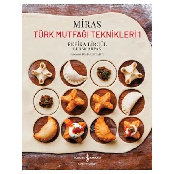 Türk Mutfaği Teknikleri 1 - Miras - Refika Birgül - Görsel 5