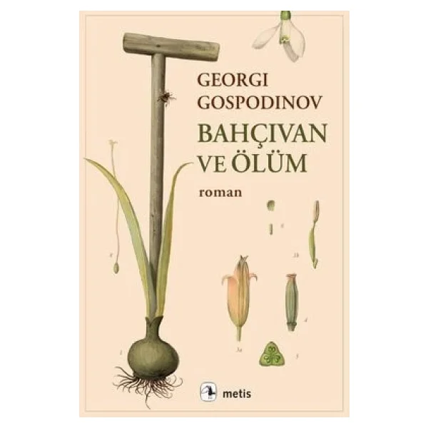 Bahçıvan Ve Ölüm - Georgi Gospodinov - Görsel 4