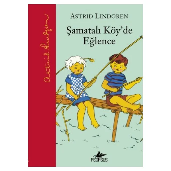 Şamatalı Köy 2 - Şamatalı Köy'de Eğlence - Astrid Lindgren - Görsel 6