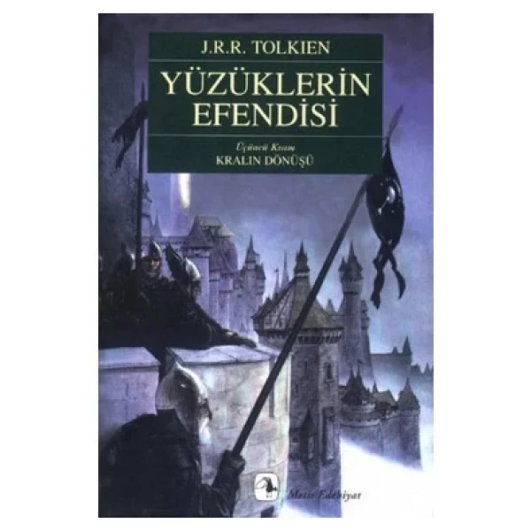 Yüzüklerin Efendisi 3: Kralın Dönüşü - J. R. R. Tolkien - Görsel 3