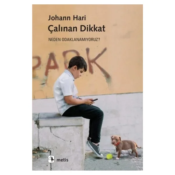 Çalınan Dikkat - Johann Hari - Görsel 3
