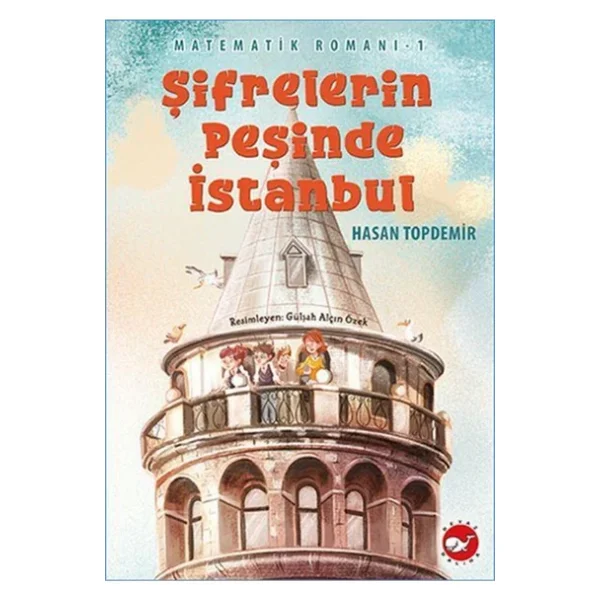 Şifrelerin Peşinde İstanbul - Matematik Romanı 1 - Hasan Topdemir - Görsel 7