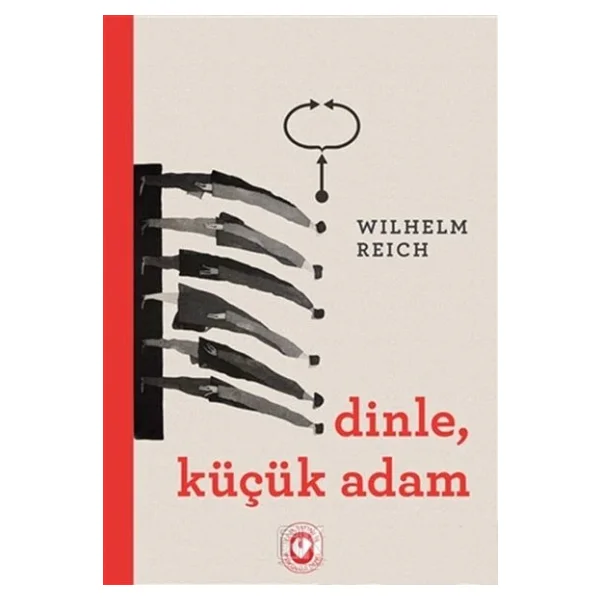 Dinle, Küçük Adam - Wilhelm Reich - Görsel 5
