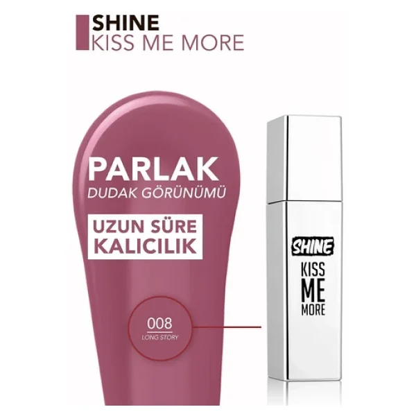 Flormar Shine Kiss Me More 008 Long Story Likit Ruj - Görsel 6