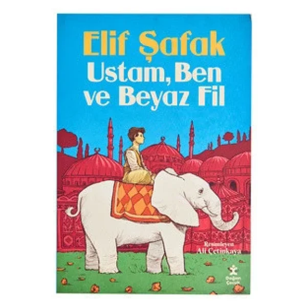 Ustam, Ben Ve Beyaz Fil - Elif Şafak - Görsel 5