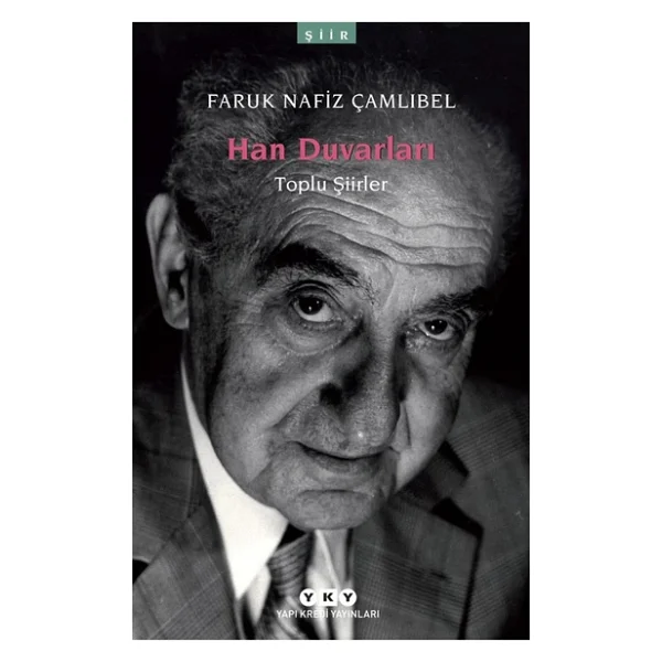 Han Duvarları - Faruk Nafiz Çamlıbel - Görsel 3