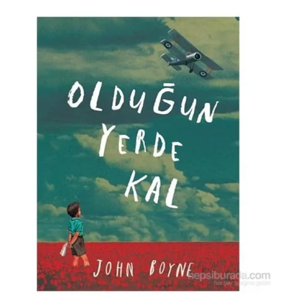 Olduğun Yerde Kal - John Boyne - Görsel 6
