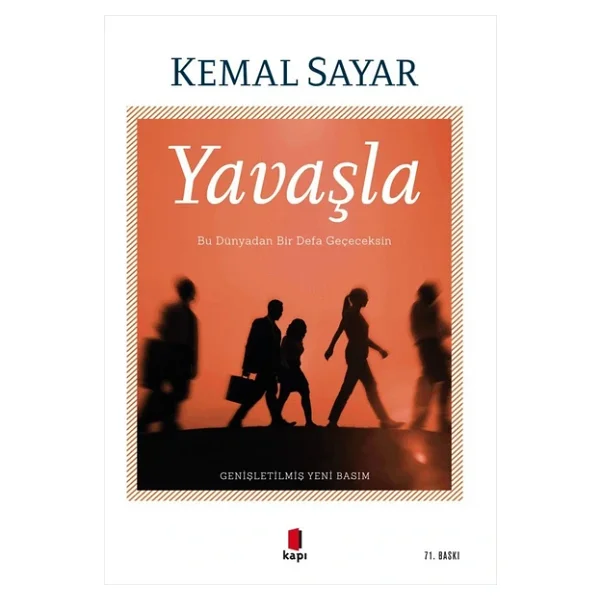 Yavaşla - Kemal Sayar - Görsel 5