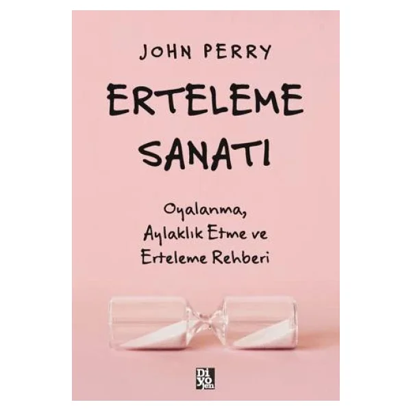 Erteleme Sanatı - John Perry - Görsel 4