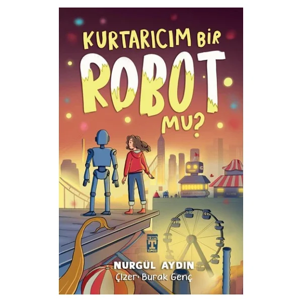 Kurtarıcım Bir Robot Mu? - Nurgül Aydın - Görsel 5
