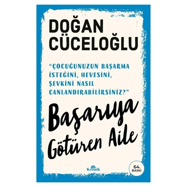 Başarıya Götüren Aile - Doğan Cüceloğlu - Görsel 6