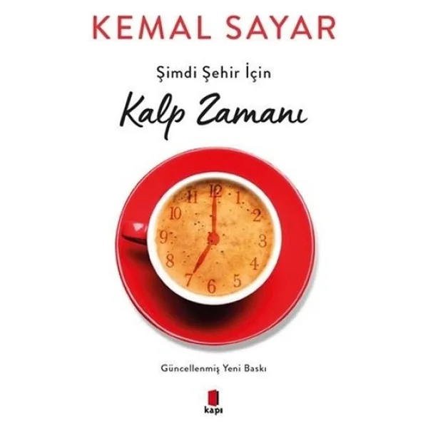 Şimdi Şehir İçin Kalp Zamanı - Kemal Sayar - Görsel 4