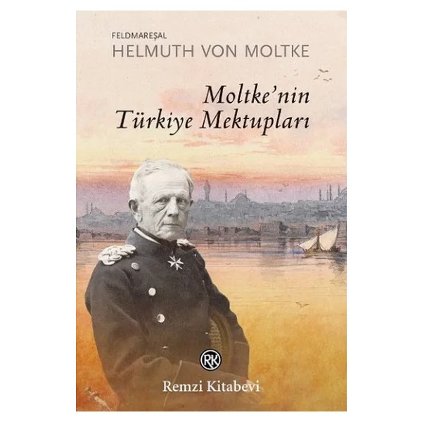 Moltke'nin Türkiye Mektupları - Helmuth Von Moltke - Görsel 5