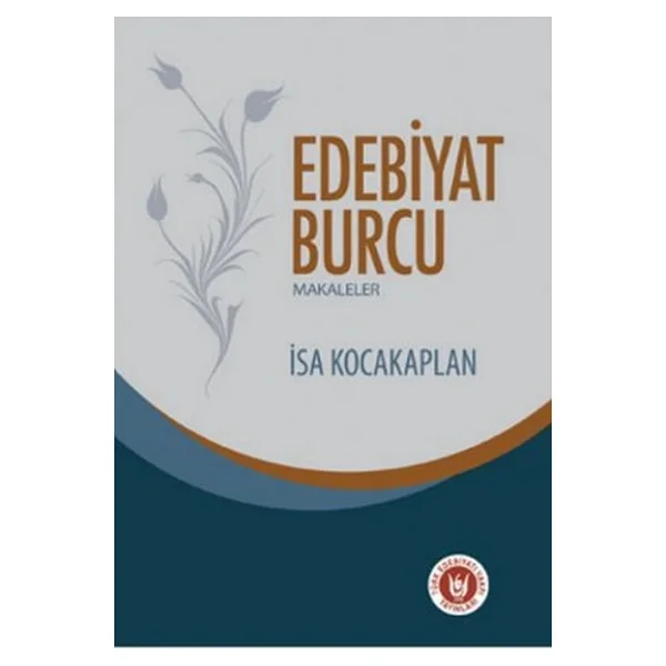 Edebiyat Burcu - İsa Kocakaplan - Görsel 3