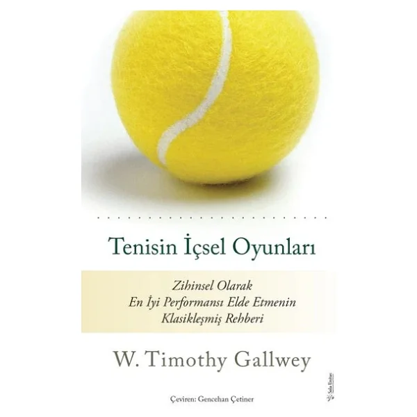 Tenisin İçsel Oyunları - W. Timothy Gallwey - Görsel 4