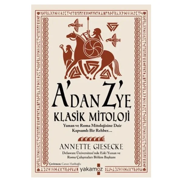 A'dan Z 'ye Klasik Mitoloji - Annette Giesecke - Görsel 4