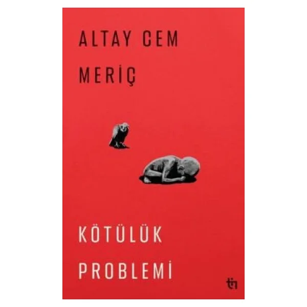 Kötülük Problemi - Altay Cem Meriç - Görsel 5