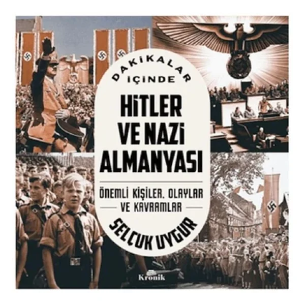Dakikalar Içinde Hitler Ve Nazi Almanyası - Selçuk Uygur - Görsel 4