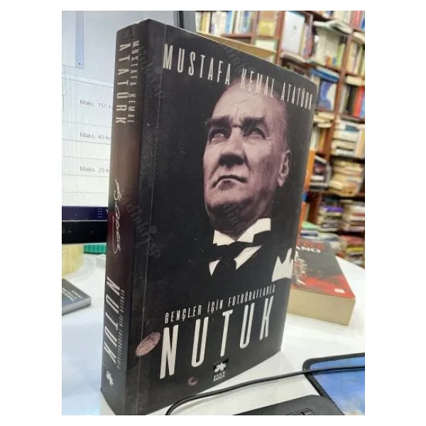 Nutuk - Gençler İçin Fotoğraflarla - Mustafa Kemal Atatürk - Görsel 4