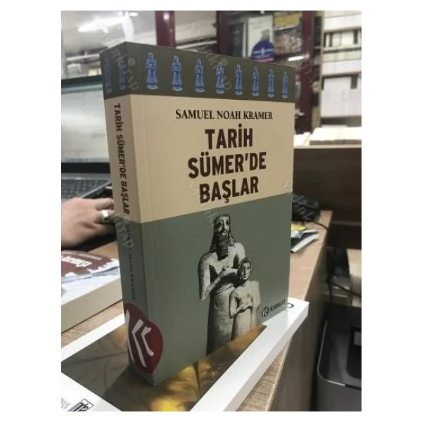Tarih Sümer'de Başlar - Samuel Noah Kramer - Görsel 4