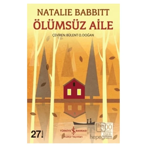 Ölümsüz Aile - Natalie Babbitt - Görsel 4