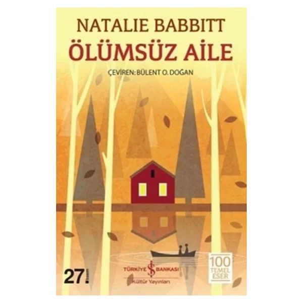 Ölümsüz Aile - Natalie Babbitt - Görsel 3