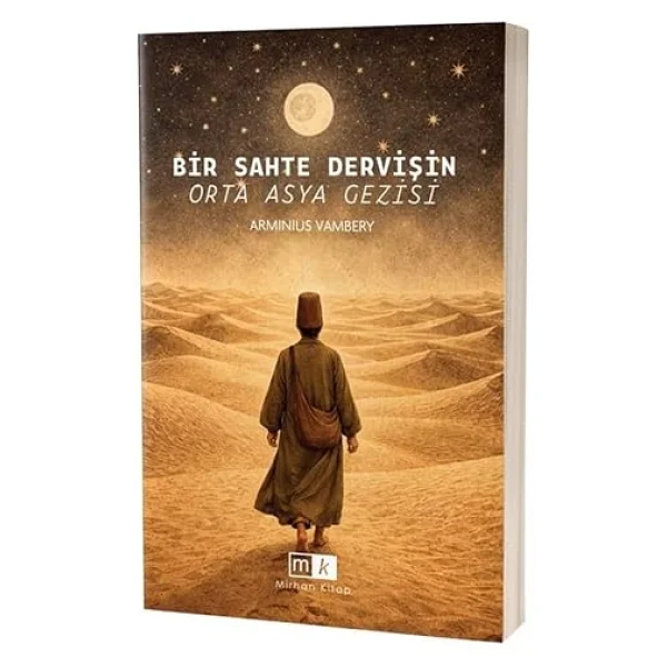 Bir Sahte Dervişin Orta Asya Gezisi - Arminius Vambery - Görsel 4