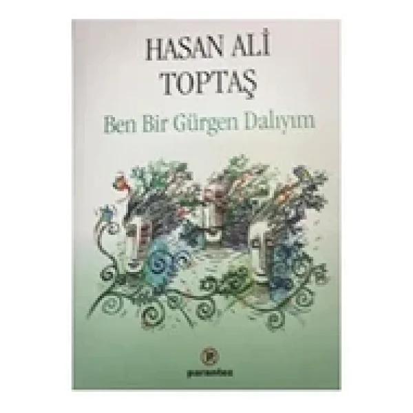 Ben Bir Gürgen Dalıyım - Hasan Ali Toptaş - Görsel 4
