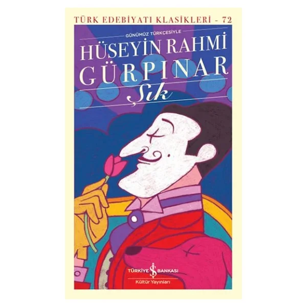 Şık (Günümüz Türkçesiyle) - Hüseyin Rahmi Gürpınar - Görsel 5