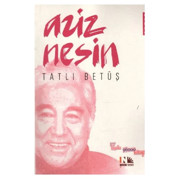 Tatlı Betüş - Aziz Nesin - Görsel 3