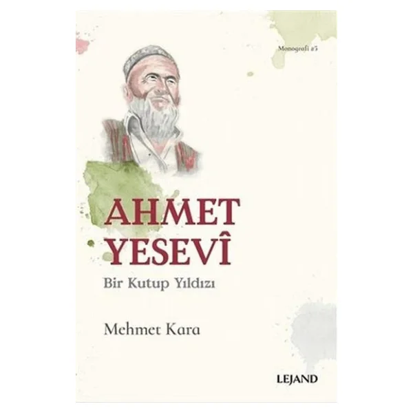 Ahmet Yesevi - Bir Kutup Yıldızı - Mehmet Karaca - Görsel 4