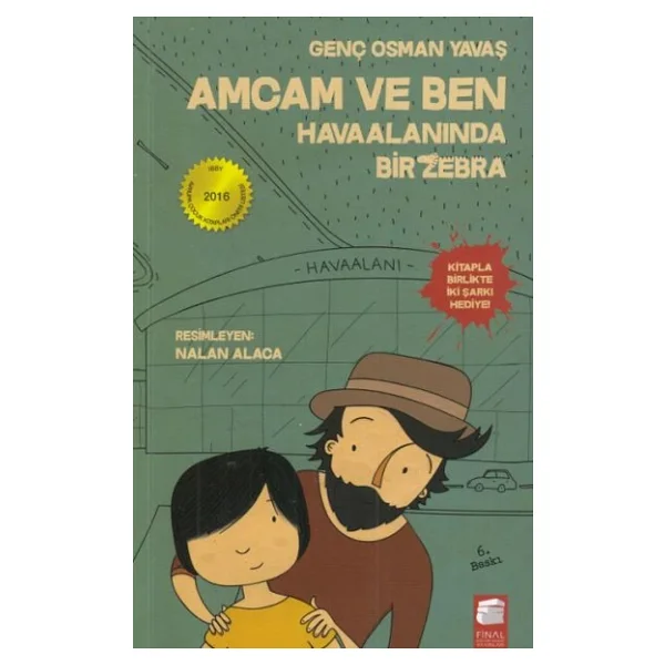 Amcam Ve Ben 1 - Havaalanında Bir Zebra - Genç Osman Yavaş - Görsel 4