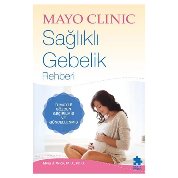 Mayo Clinic Sağlıklı Gebelik Rehberi - Görsel 4