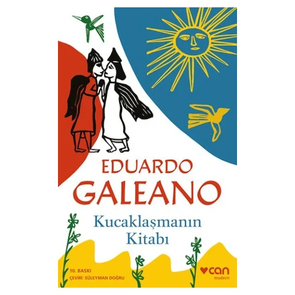 Kucaklaşmanın Kitabı - Eduardo Galeano - Görsel 6