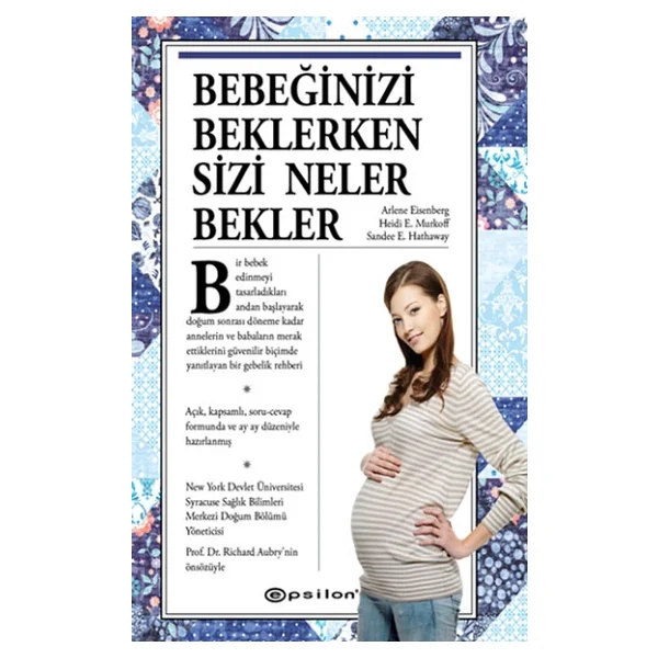 Bebeğinizi Beklerken Sizi Neler Bekler? - Sharon Mazel, Heidi E. Murkoff - Görsel 4
