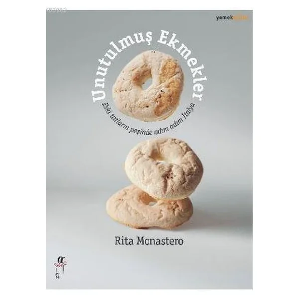 Unutulmuş Ekmekler - Rita Monastero - Görsel 4