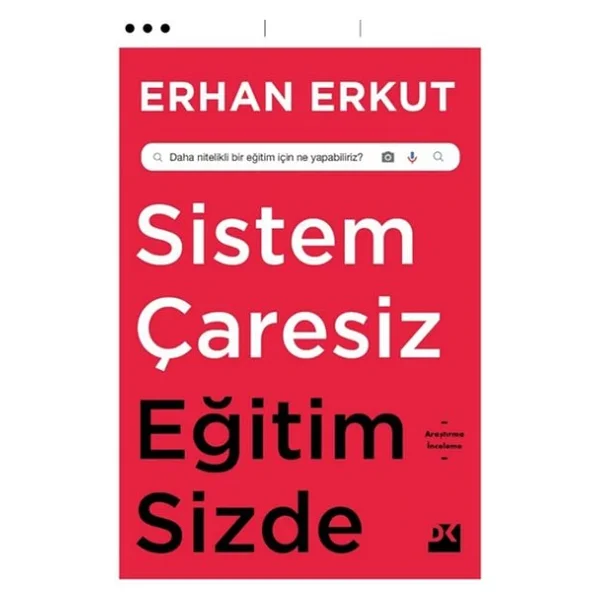 Sistem Çaresiz Eğitim Sizde - Erhan Erkut - Görsel 5