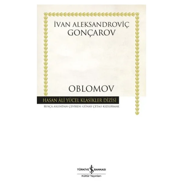 Oblomov - Ivan Aleksandroviç Gonçarov İş Bankası Kültür Yayınları - Görsel 3